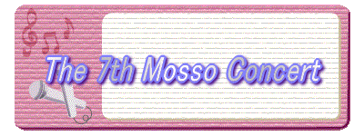 The 7th Mosso Concert